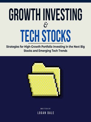 cover image of Growth Investing & Tech Stocks